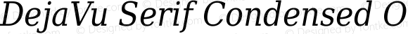 DejaVu Serif Condensed Oblique