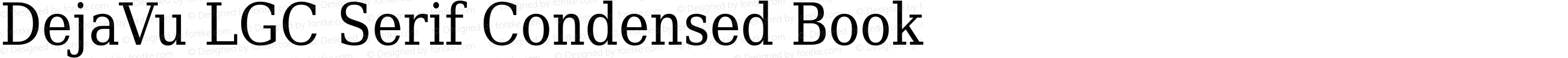 DejaVu LGC Serif Condensed