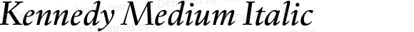 KennedyGD-MediumItalic