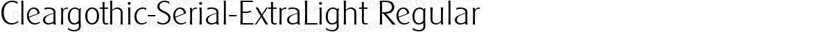 Cleargothic-Serial-ExtraLight Regular
