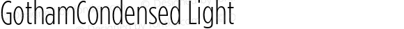 GothamCondensed-Light