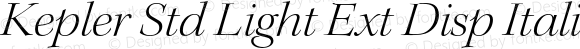 Kepler Std Light Ext Disp Italic