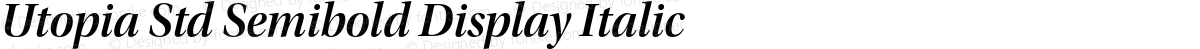 Utopia Std Semibold Display Italic