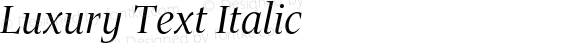 Luxury Text Italic