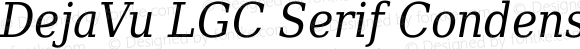 DejaVu LGC Serif Condensed Italic