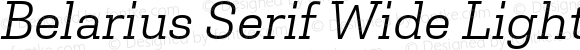 Belarius Serif Wide Light Oblique