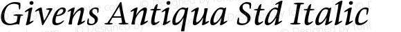 GivensAntiquaStd-Italic