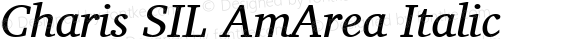 Charis SIL AmArea Italic