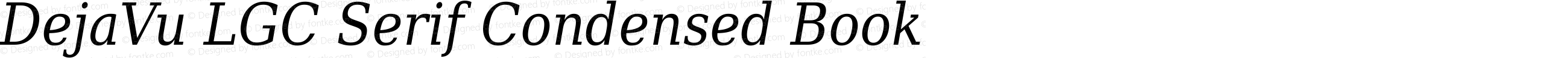 DejaVu LGC Serif Italic Condensed