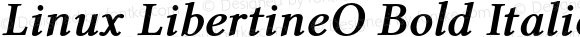 Linux LibertineO Bold Italic