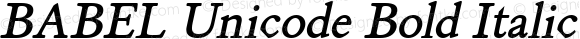 BABEL Unicode Bold Italic