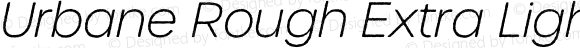 Urbane Rough Extra Light Italic