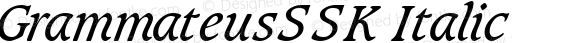 GrammateusSSK Italic Macromedia Fontographer 4.1 8/3/95