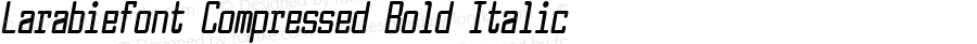 Larabiefont Compressed Bold Italic