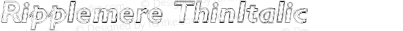 Ripplemere ThinItalic 1