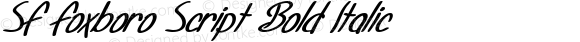 SF Foxboro Script Bold Italic