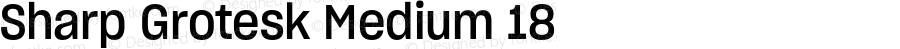 Sharp Grotesk Medium 18
