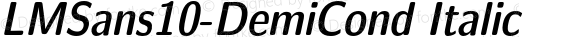 LMSans10-DemiCond Italic