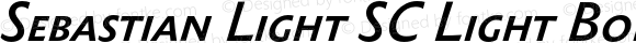 Sebastian Light SC Light Bold Italic