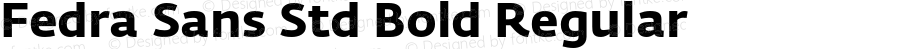 Fedra Sans Std Bold Regular Version 3.301;PS 003.003;hotconv 1.0.38