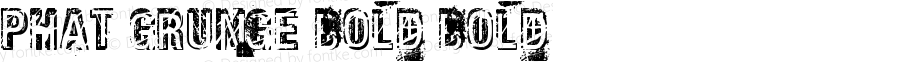 Phat Grunge Bold