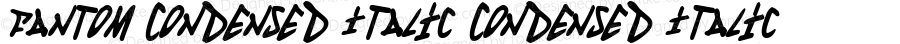 Fantom Condensed Italic