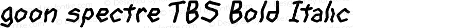 goon spectre TBS Bold Italic