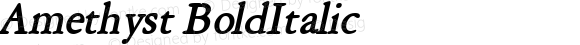 Amethyst BoldItalic Macromedia Fontographer 4.1 6/28/96
