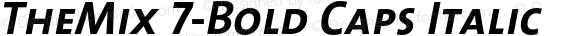 TheMix 7-Bold Caps Italic Version 1.0 | Luc{as} de Groot 1994 | www.lucasfonts.com | Homemade OpenType version