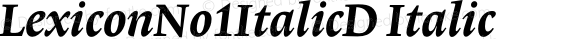 LexiconNo1ItalicD Italic