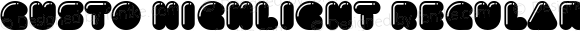 Gusto Highlight Regular Macromedia Fontographer 4.1.5 11/23/04