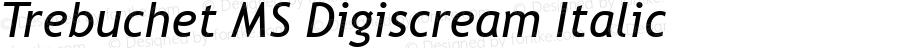 Trebuchet MS Digiscream  Italic