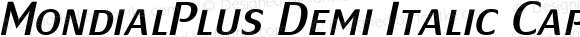 MondialPlus Demi Italic Caps Regular PDF Extract