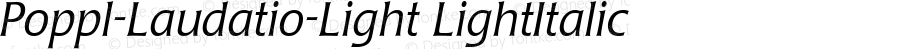 Poppl-Laudatio-Light LightItalic Version 1.00