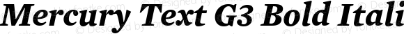 Mercury Text G3 Bold Italic