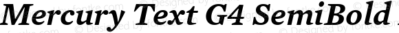 Mercury Text G4 SemiBold Italic