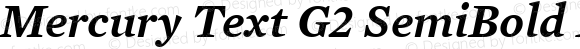 Mercury Text G2 SemiBold Italic