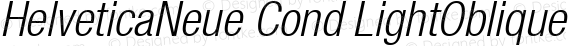 HelveticaNeue Cond LightOblique