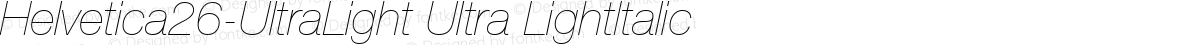 Helvetica26-UltraLight Ultra LightItalic