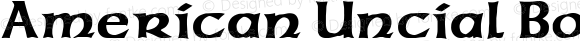 American Uncial Bold Altsys Fontographer 3.5  11/25/92