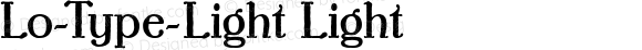 Lo-Type-Light Light