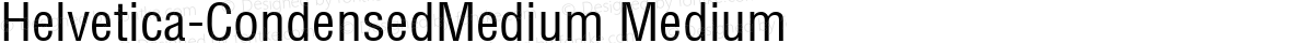Helvetica-CondensedMedium Medium