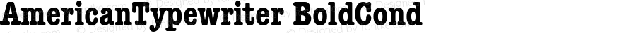 AmericanTypewriter BoldCond Macromedia Fontographer 4.1 1/11/98