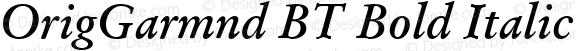 Original Garamond Bold Italic BT