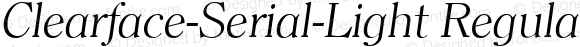 Clearface-Serial-Light RegularItalic