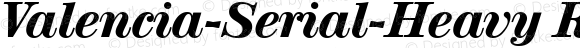 Valencia-Serial-Heavy RegularItalic