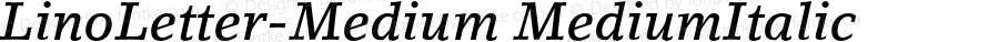 LinoLetter-Medium Italic