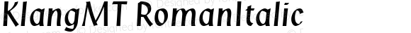 KlangMT RomanItalic