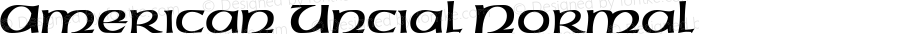 American Uncial Normal Macromedia Fontographer 4.1.5 9/4/98