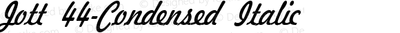Jott 44-Condensed Italic
